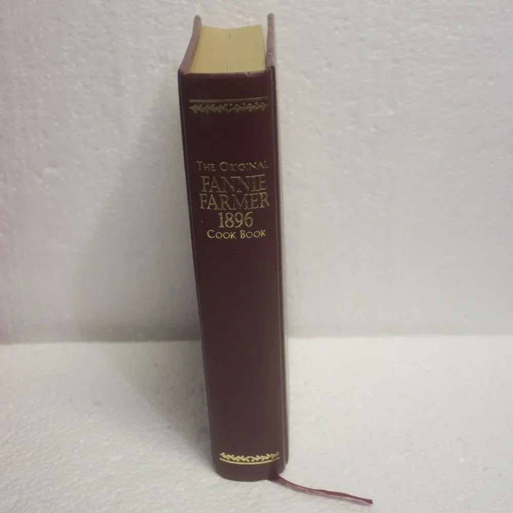 The Original Fannie Farmer 1896 Cookbook 2002 Commemorative Edition